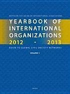 Yearbook of International Organizations 2011-2012 (Volume 4): International Organization Bibliography and Resources