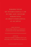 Perspectives of International Law in the 21st Century / Perspectives Du Droit International Au 21e Siècle