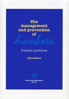 The Management and Prevention of Diarrhoea - World Health Organization