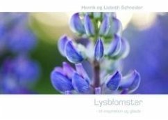 Lysblomster - Schneider, Henrik og Lisbeth