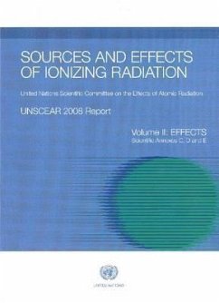 Sources and Effects of Ionizing Radiation, Unscear 2008 Report - United Nations