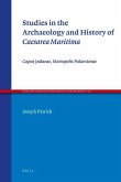 Studies in the Archaeology and History of Caesarea Maritima