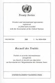 Treaty Series/Recueil Des Traites, Volume 2534: Treaties and International Agreement Registered or Filed and Recorded with the Secretariat of the Unit