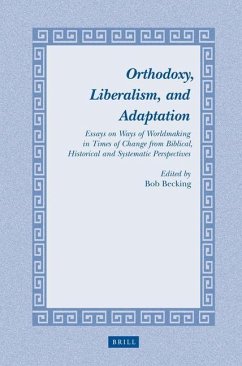 Orthodoxy, Liberalism, and Adaptation
