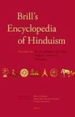 Brill's Encyclopedia of Hinduism. Volume Three: Society, Religious Specialists, Religious Traditions, Philosophy