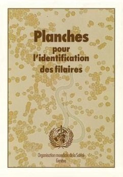 Planches Pour l'Identification Des Filaires - World Health Organization