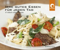 Cover Irre gutes Essen für jeden Tag