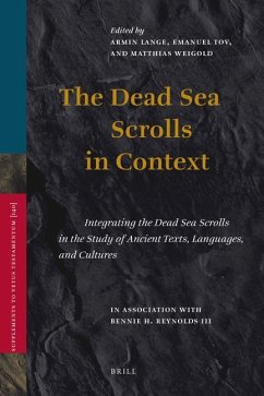 The Dead Sea Scrolls in Context (2 Vols): Integrating the Dead Sea Scrolls in the Study of Ancient Texts, Languages, and Cultures