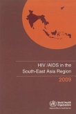 HIV/AIDS in the South-East Asia Region 2009