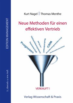 Neue Methoden für einen effektiven Vertrieb - Nagel, Kurt;Menthe, Thomas