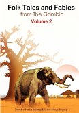 Folk Tales and Fables from The Gambia. Volume 2