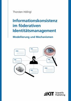 Cover Informationskonsistenz im föderativen Identitätsmanagement: Modellierung und Mechanismen