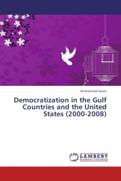 Democratization in the Gulf Countries and the United States (2000-2008) - Azam, Muhammad