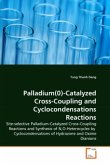 Palladium(0)-Catalyzed Cross-Coupling and Cyclocondensations Reactions