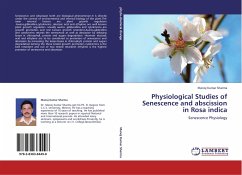 Physiological Studies of Senescence and abscission in Rosa indica - Sharma, Manoj Kumar