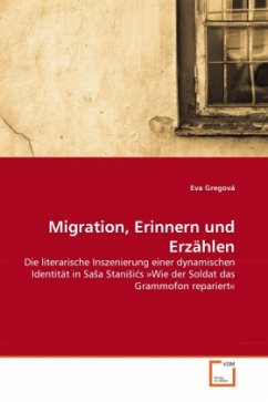 Migration, Erinnern und Erzählen - Gregová, Eva