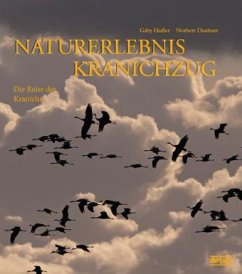 Naturerlebnis Kranichzug - Hufler, Gaby; Daubner, Norbert