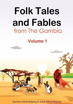 Folk Tales and Fables from the Gambia. Volume 1 - Bojang, Dembo Fanta; Bojang, Sukai Mbye