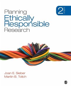 Planning Ethically Responsible Research - Sieber, Joan E.; Tolich, Martin B.