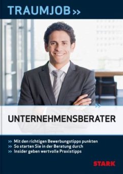 Traumjob Unternehmensberater - Schneider, Christian