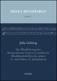 Die Überlieferung der Kompositionen Francesco Landinis in Musikhandschriften des späten 14. und frühen 15. Jahrhunderts