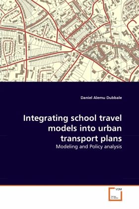 Integrating school travel models into urban transport plans Integrating school travel models into urban transport plans