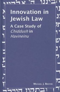 INNOVATION IN JEWISH LAW - Broyde, Michael J.