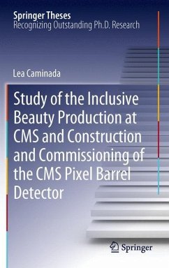 Study of the Inclusive Beauty Production at CMS and Construction and Commissioning of the CMS Pixel Barrel Detector - Caminada, Lea