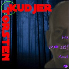 Me Myself And I - Kudjer,Torsten