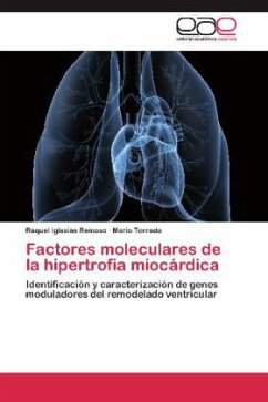 Factores moleculares de la hipertrofia miocárdica - Iglesias Reinoso, Raquel;Torrado, Mario