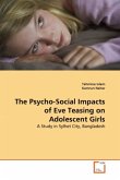 The Psycho-Social Impacts of Eve Teasing on Adolescent Girls