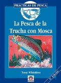 La pesca de la trucha con mosca