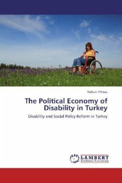 The Political Economy of Disability in Turkey - Yilmaz, Volkan