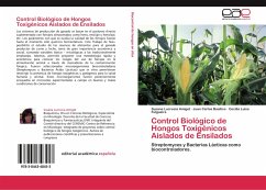 Control Biológico de Hongos Toxigénicos Aislados de Ensilados - Amigot, Susana Lucrecia;Basilico, Juan Carlos;Fulgueira, Cecilia Luisa