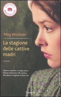 Cover La stagione delle cattive madri