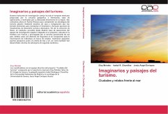 Imaginarios y paisajes del turismo. - Méndez, Eloy;Chumillas, Isabel R.;Enríquez, Jesús Ángel