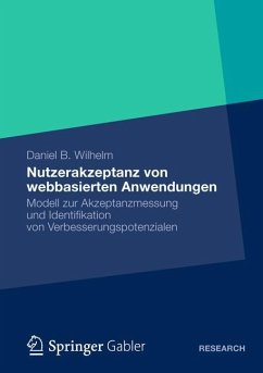 Nutzerakzeptanz von webbasierten Anwendungen - Wilhelm, Daniel B.