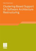 Clustering-Based Support for Software Architecture Restructuring