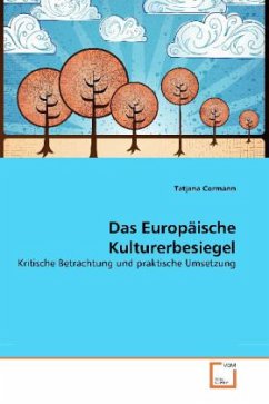 Das Europäische Kulturerbesiegel - Cormann, Tatjana