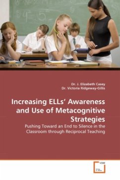 Increasing ELLs' Awareness and Use of Metacognitive Strategies - Casey, J. Elizabeth;Ridgeway-Gillis, Victoria