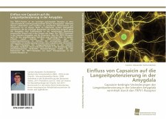 Einfluss von Capsaicin auf die Langzeitpotenzierung in der Amygdala - Zschenderlein, Carsten Alexander