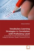 Vocabulary Learning Strategies in Correlation with Proficiency Level