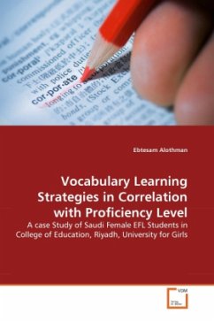 Vocabulary Learning Strategies in Correlation with Proficiency Level - Alothman, Ebtesam