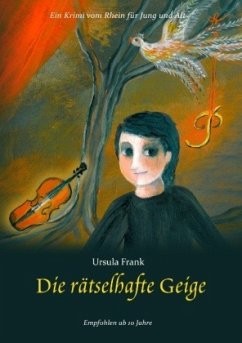 Die rätselhafte Geige - Frank, Ursula