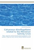 Calcareous dinoflagellates related to the Messinian Salinity Crisis