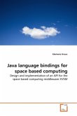 Java language bindings for space based computing