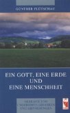 Ein Gott, eine Erde und eine Menschheit
