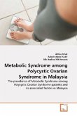 Metabolic Syndrome among Polycystic Ovarian Syndrome in Malaysia