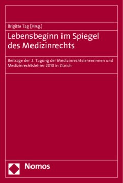 Lebensbeginn im Spiegel des Medizinrechts