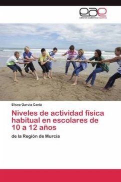 Niveles de actividad física habitual en escolares de 10 a 12 años - García Cantó, Eliseo